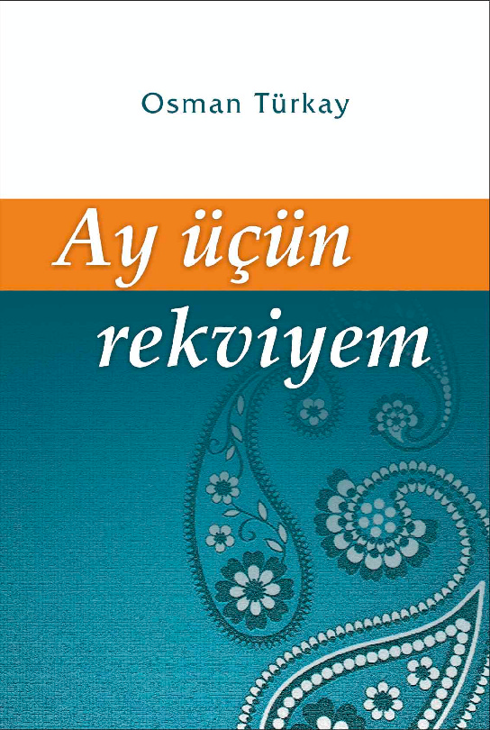 Ay Üçün Rekviem - Osman Türkay